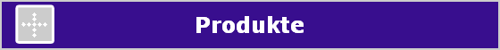Produkte